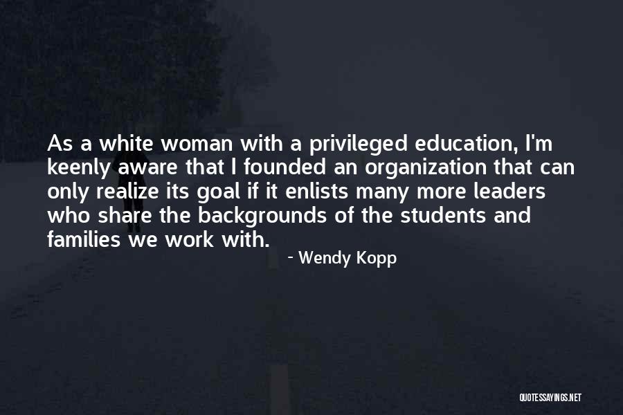 Wendy Kopp Quotes 1962928