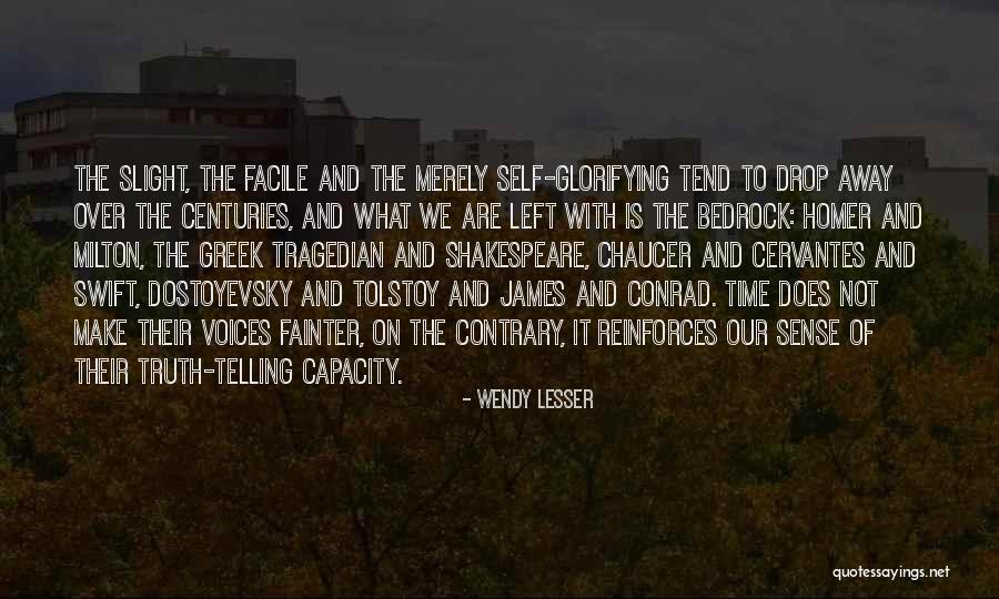 Wendy Lesser Quotes 1632798