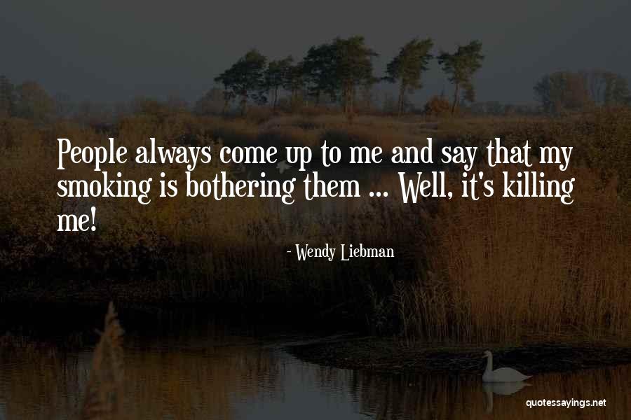 Wendy Liebman Quotes 324490