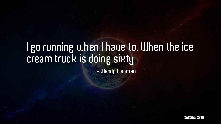 Wendy Liebman Quotes 400826 Wendy Liebman Quotes 400826