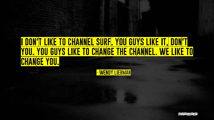 Wendy Liebman Quotes 832743 Wendy Liebman Quotes 832743