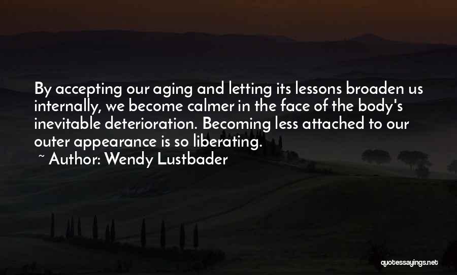 Wendy Lustbader Quotes 774805