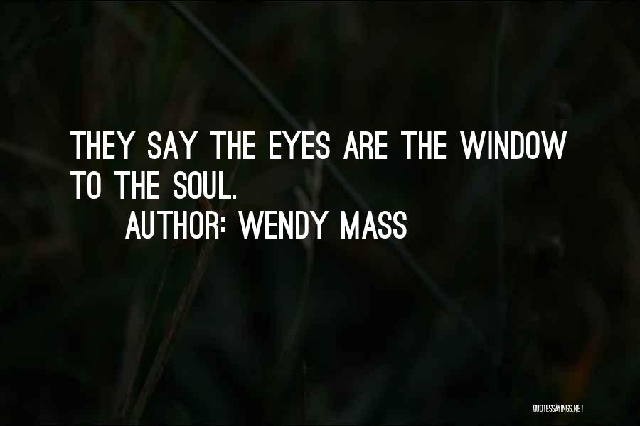 Wendy Mass Quotes 1006697