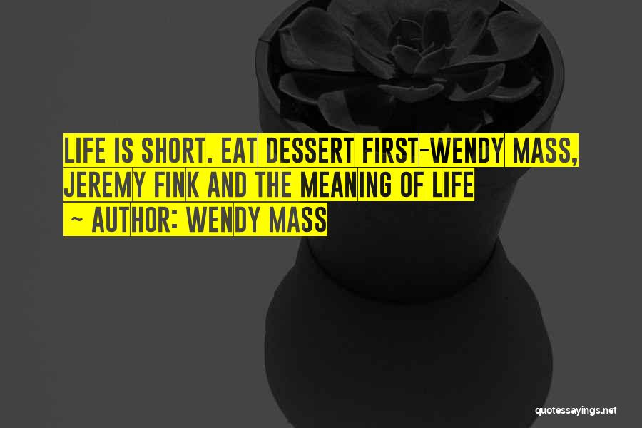 Wendy Mass Quotes 1371898