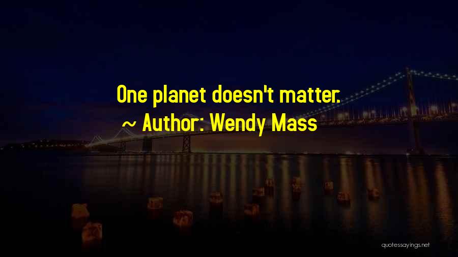 Wendy Mass Quotes 246484