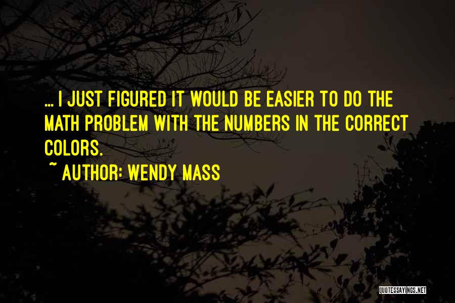 Wendy Mass Quotes 724112
