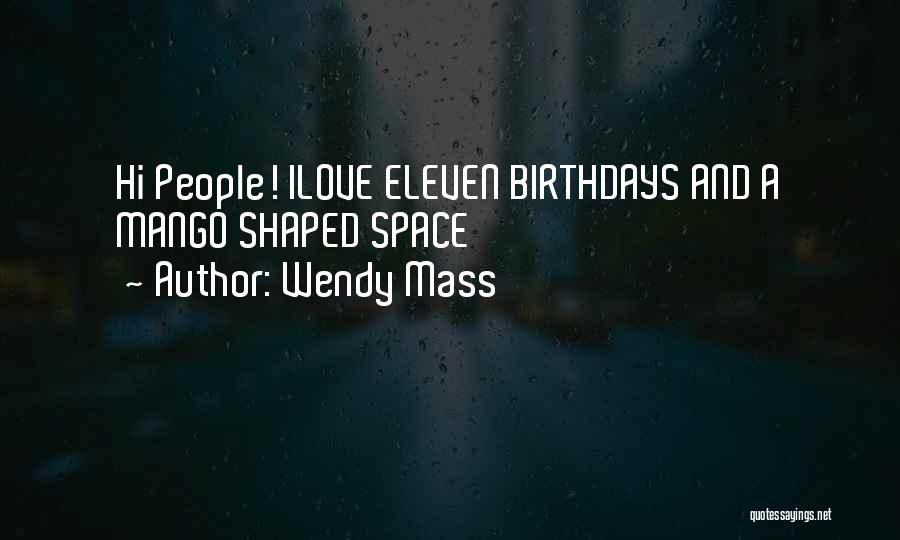 Wendy Mass Quotes 841277