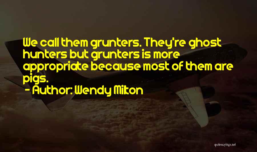 Wendy Milton Quotes 134494