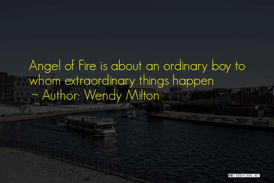 Wendy Milton Quotes 1916228