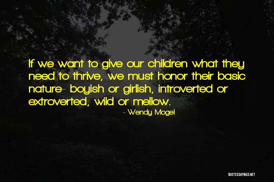 Wendy Mogel Quotes 92850