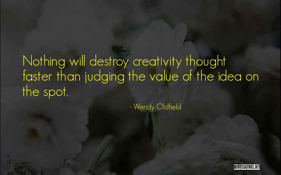 Wendy Oldfield Quotes 1633019