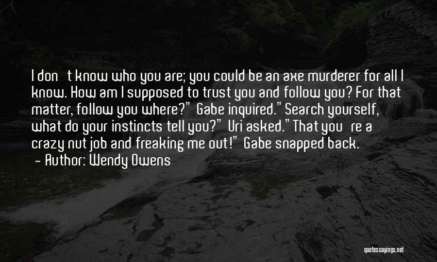 Wendy Owens Quotes 462990