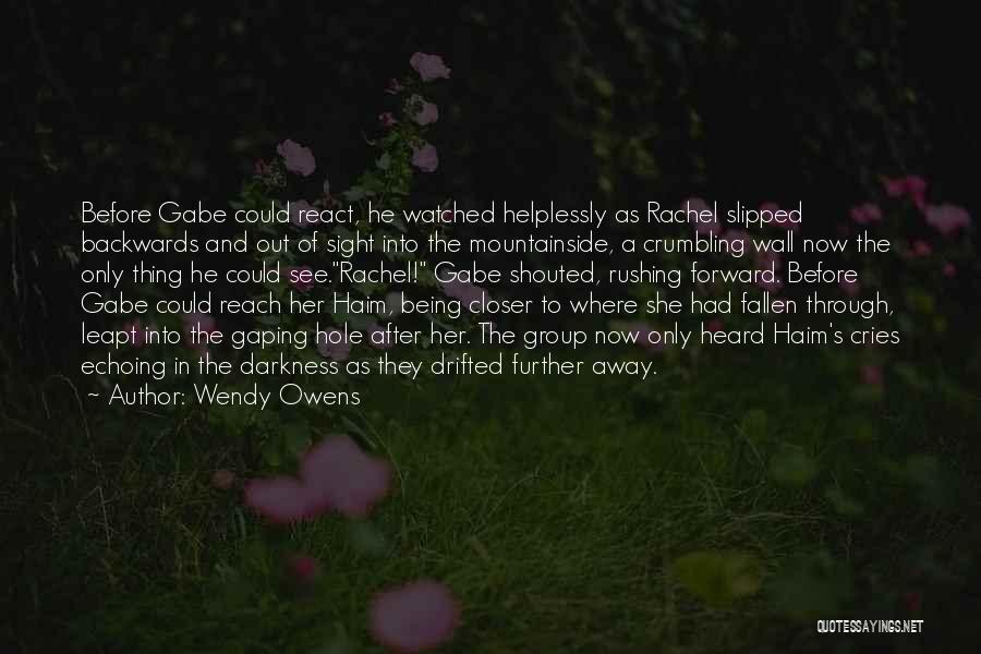 Wendy Owens Quotes 569456