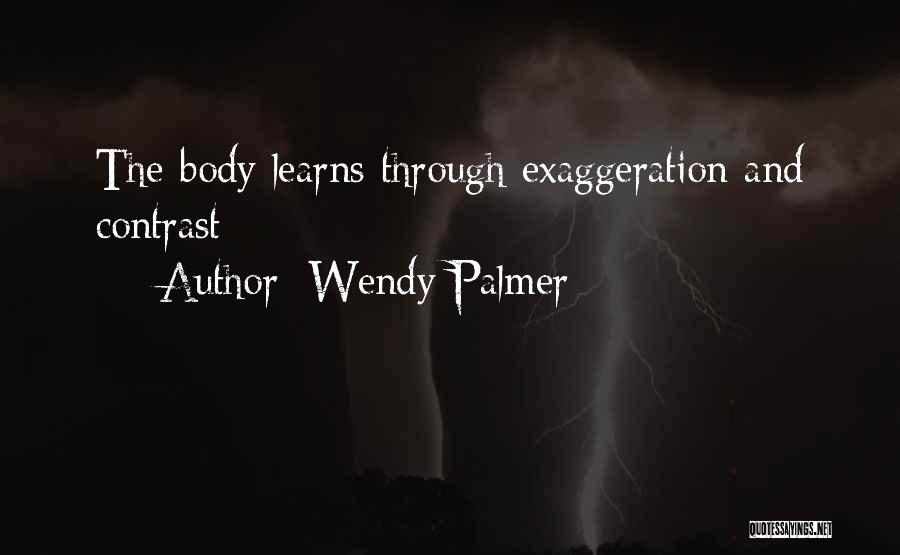 Wendy Palmer Quotes 208570