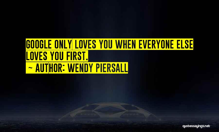 Wendy Piersall Quotes 2257066