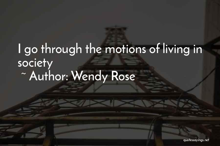 Wendy Rose Quotes 1677645