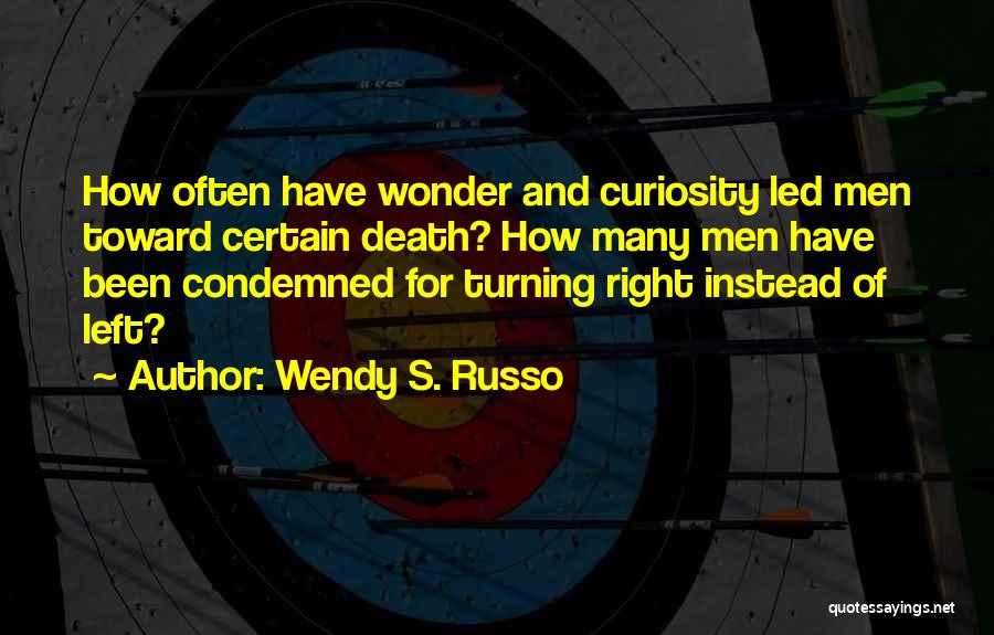 Wendy S. Russo Quotes 924777