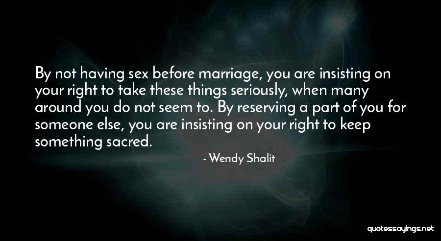 Wendy Shalit Quotes 593389 Wendy Shalit Quotes 593389