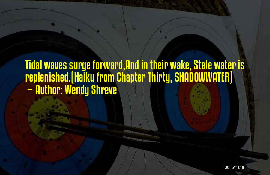 Wendy Shreve Quotes 761660