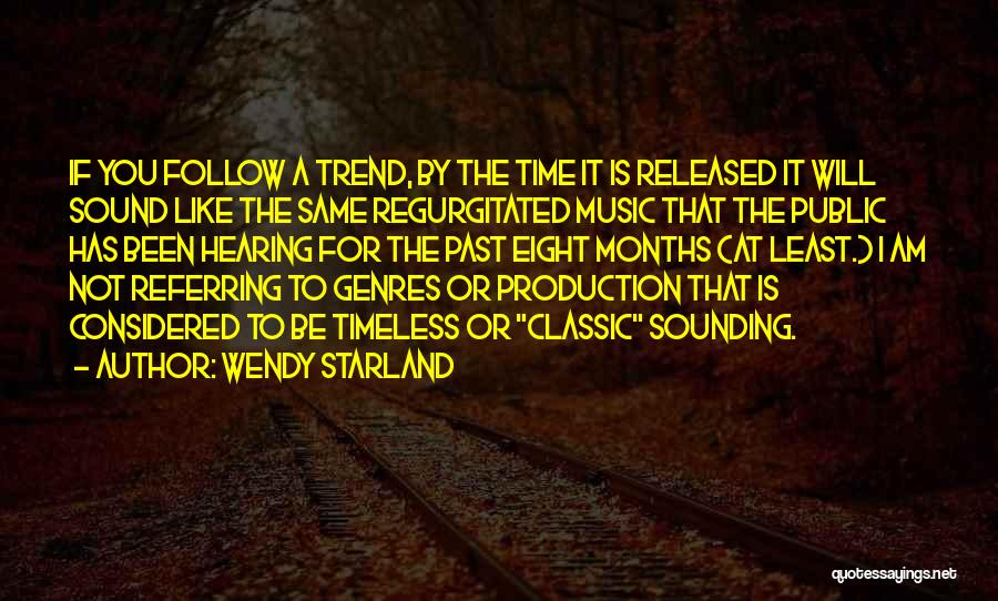 Wendy Starland Quotes 1410997