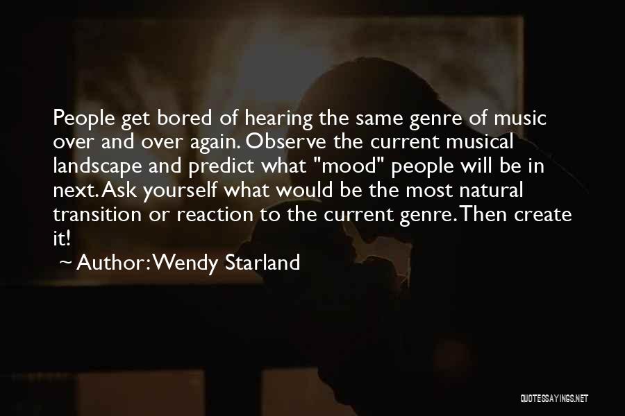 Wendy Starland Quotes 1702184