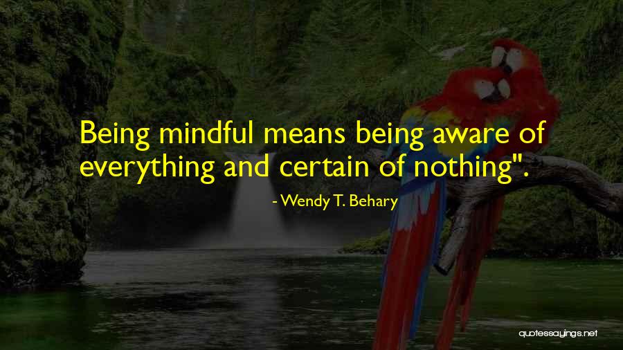 Wendy T. Behary Quotes 240579