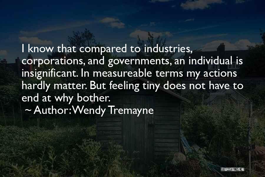 Wendy Tremayne Quotes 1985587