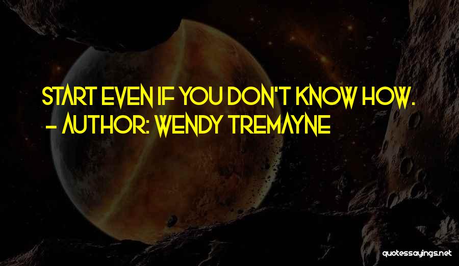 Wendy Tremayne Quotes 649282