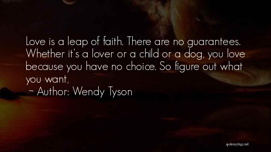 Wendy Tyson Quotes 505255