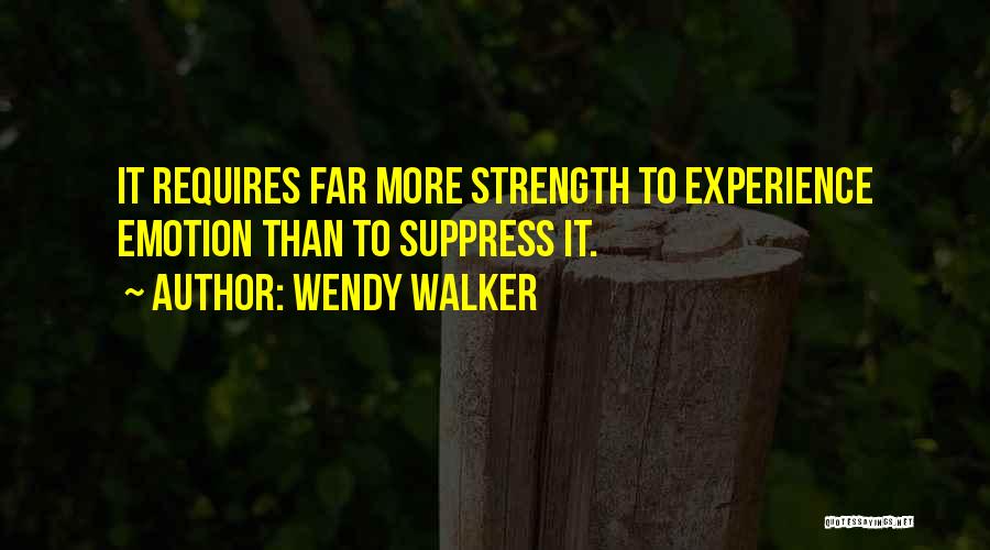 Wendy Walker Quotes 533125