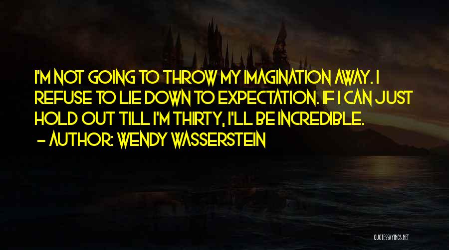 Wendy Wasserstein Quotes 1165258