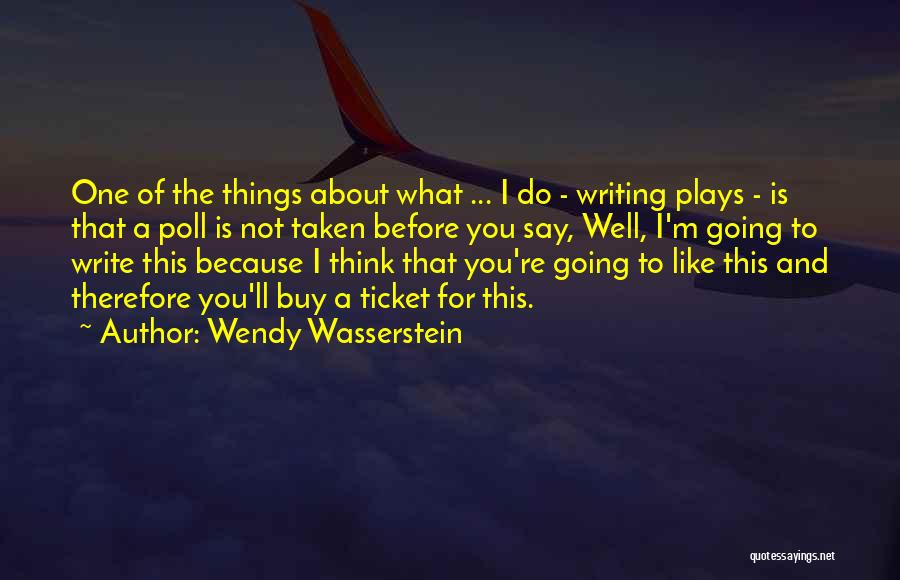 Wendy Wasserstein Quotes 1656552