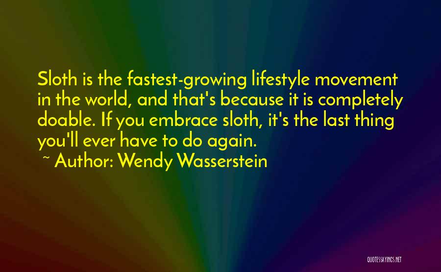 Wendy Wasserstein Quotes 455234