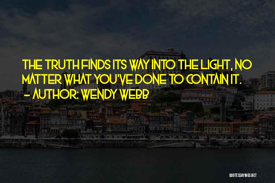 Wendy Webb Quotes 1400852