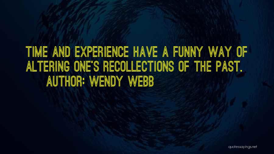 Wendy Webb Quotes 356094