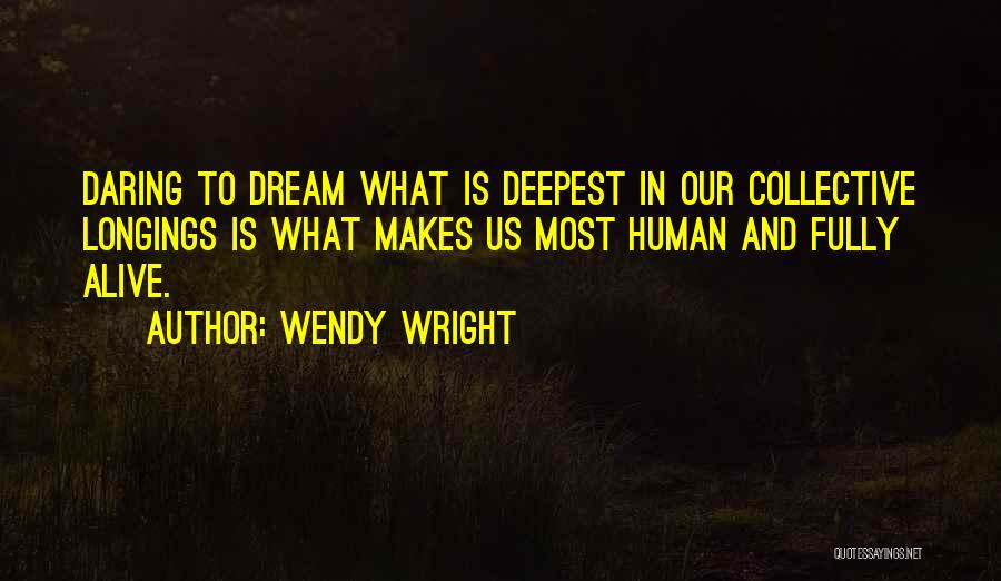 Wendy Wright Quotes 851993