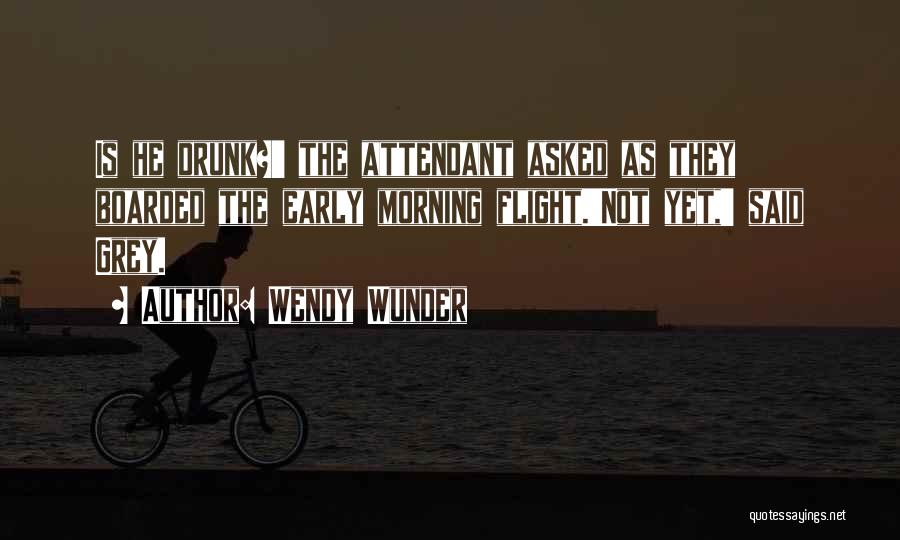 Wendy Wunder Quotes 1159731