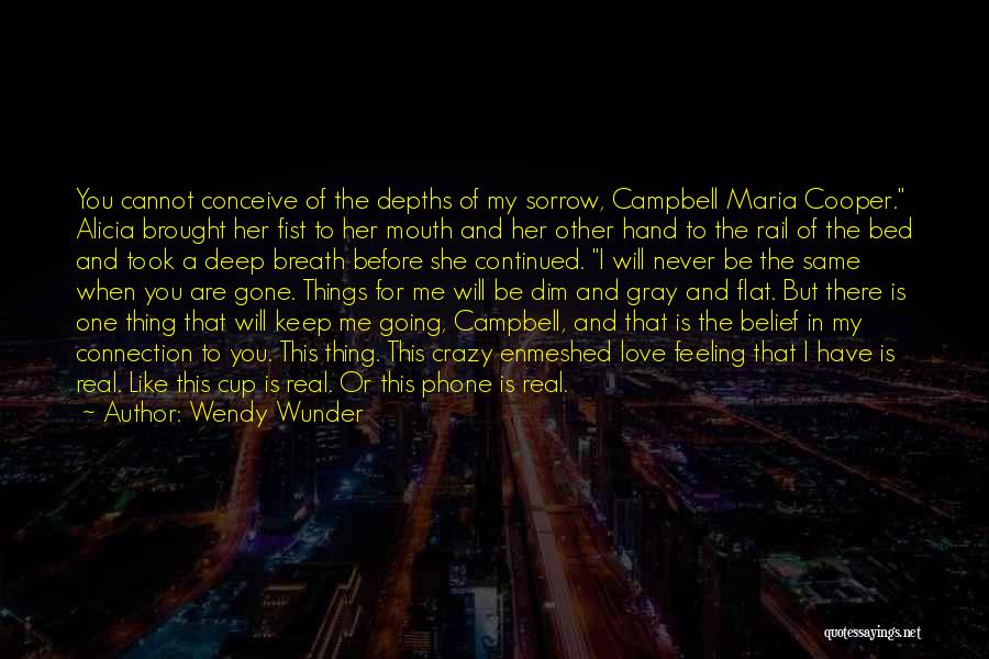 Wendy Wunder Quotes 1247400