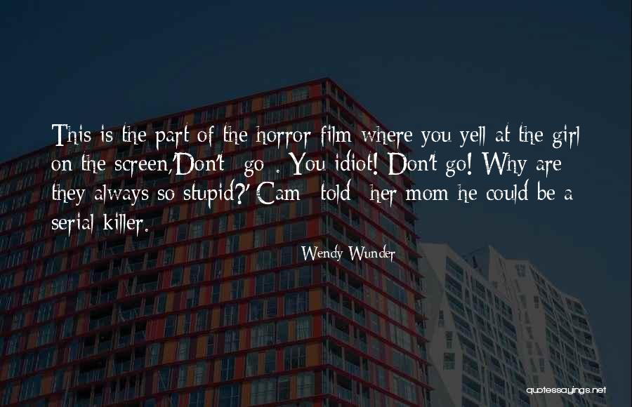 Wendy Wunder Quotes 1363039 Wendy Wunder Quotes 1363039