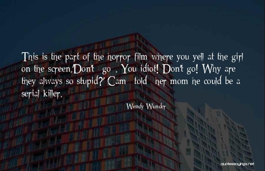 Wendy Wunder Quotes 1363039