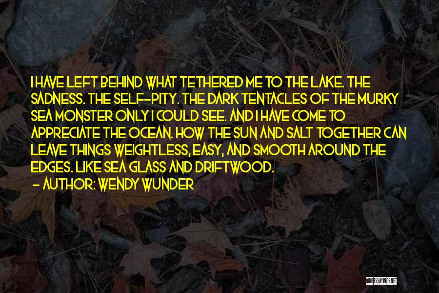 Wendy Wunder Quotes 1430684