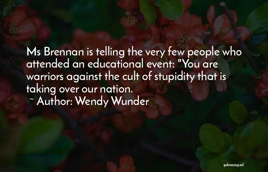 Wendy Wunder Quotes 1755535