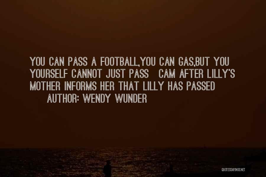 Wendy Wunder Quotes 195855