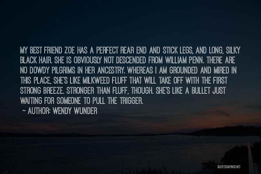 Wendy Wunder Quotes 266129