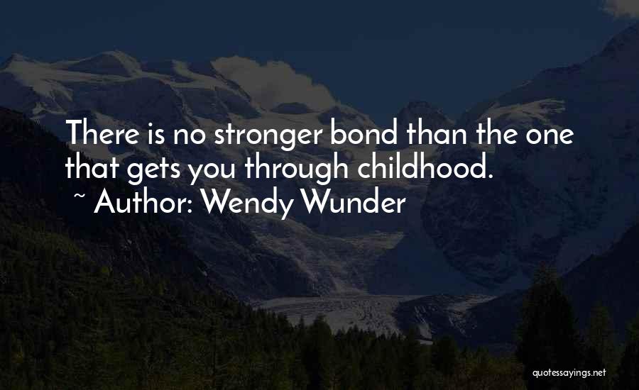 Wendy Wunder Quotes 340951