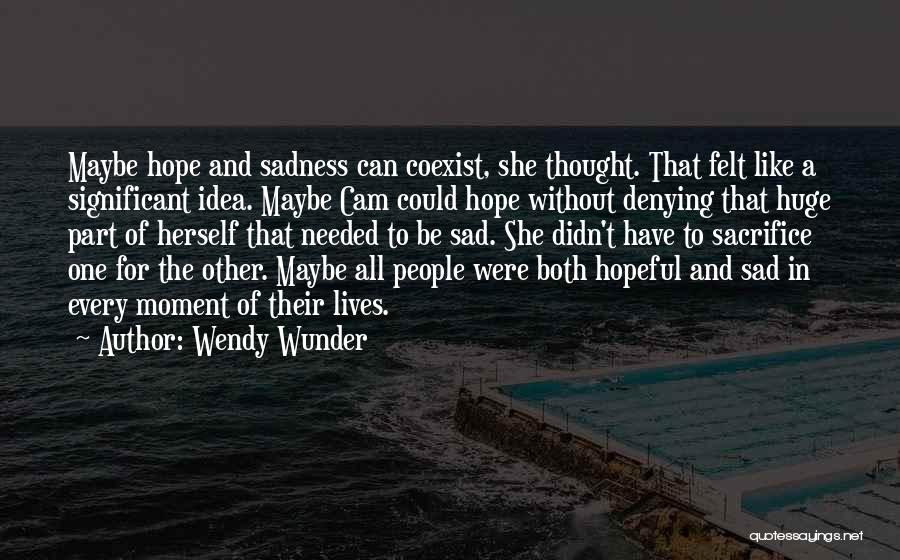 Wendy Wunder Quotes 659115