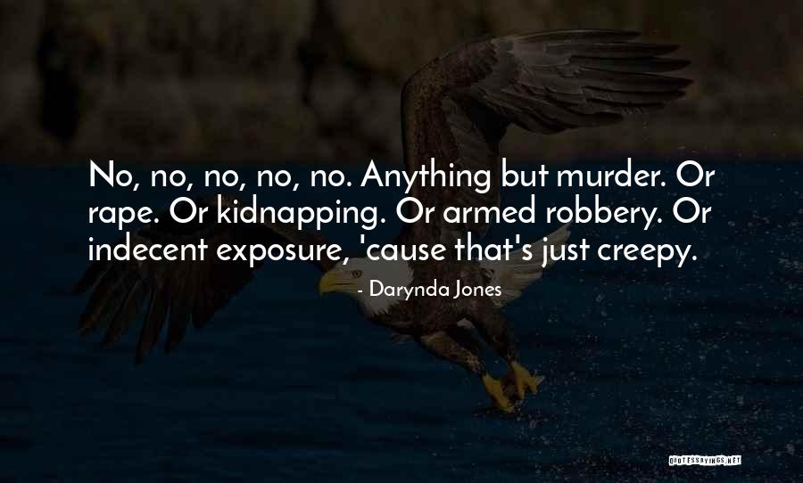 Wendys 4 Quotes By Darynda Jones Wendys 4 Quotes By Darynda Jones