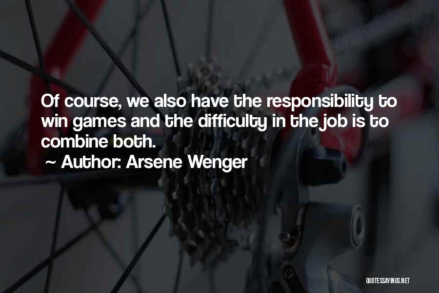 Wenger's Quotes By Arsene Wenger