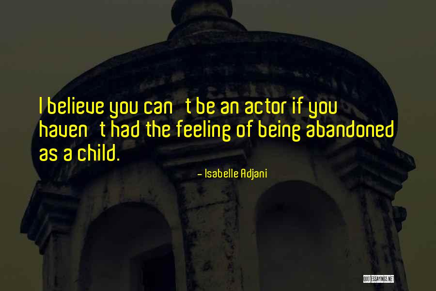Weniger Ist Quotes By Isabelle Adjani Weniger Ist Quotes By Isabelle Adjani