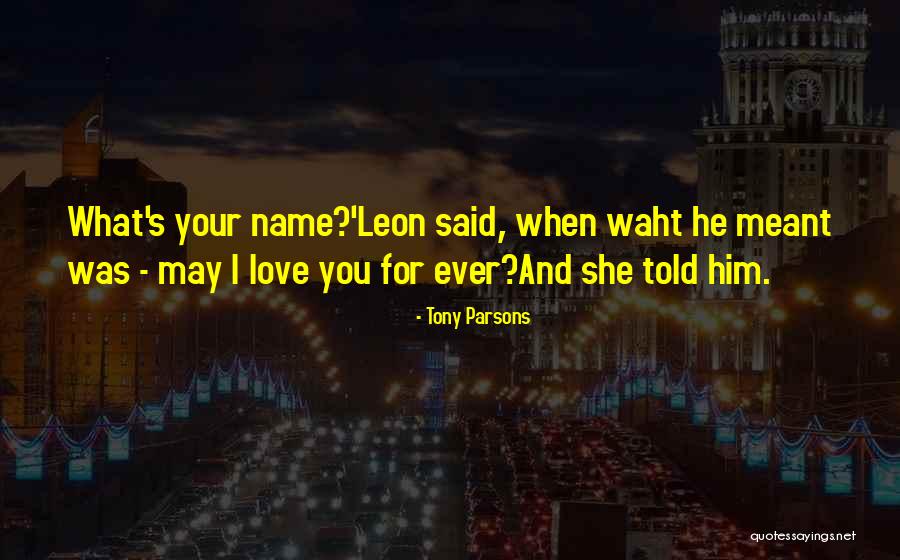 Weniger Ist Quotes By Tony Parsons Weniger Ist Quotes By Tony Parsons
